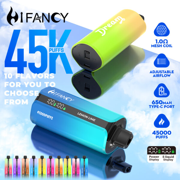 HiFancy Dream 45000 puffs 45K puffs Disposable Vape